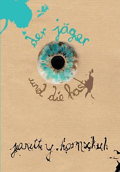 der jäger und die hast