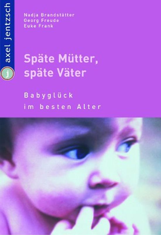 Späte Mütter, späte Väter