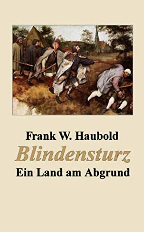 Blindensturz: Ein Land am Abgrund