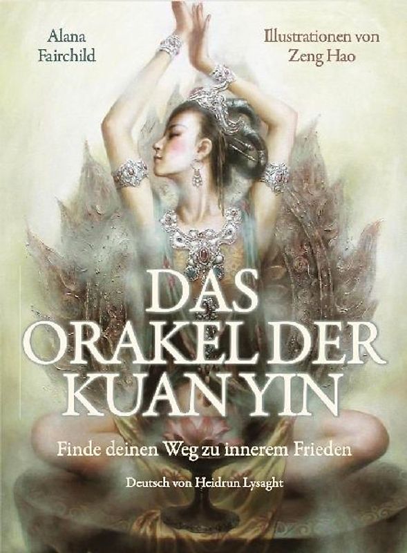 DAS ORAKEL DER KUAN YIN