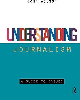 Understanding Journalism