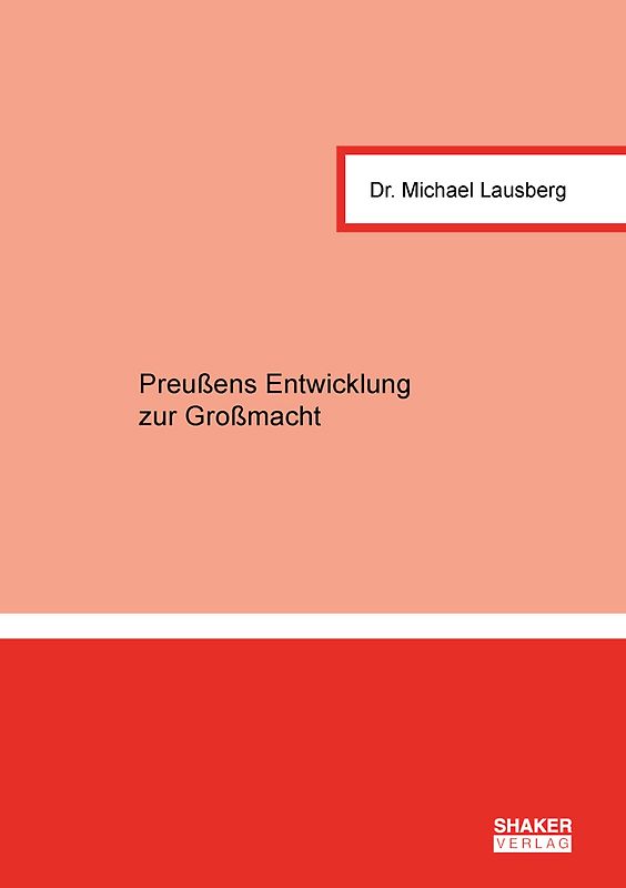 Preußens Entwicklung zur Großmacht