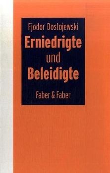 Erniedrigte und Beleidigte