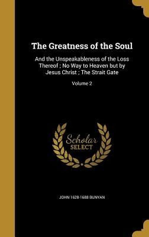 The Greatness of the Soul