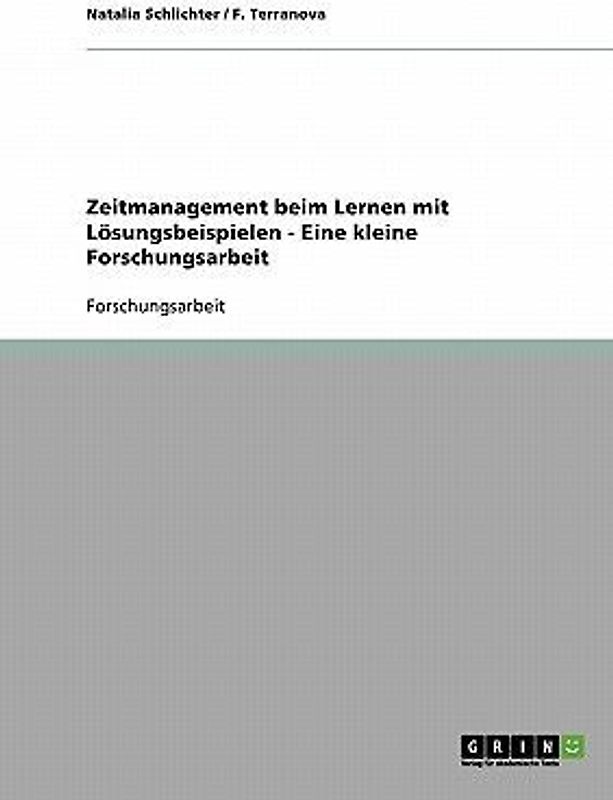 Zeitmanagement beim Lernen mit Lösungsbeispielen - Eine kleine Forschungsarbeit