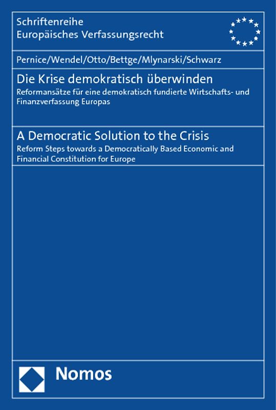 Die Krise demokratisch überwinden. A Democratic Solution to the Crisis