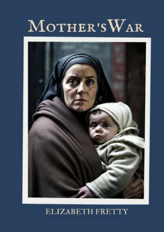 MOTHER'S WAR