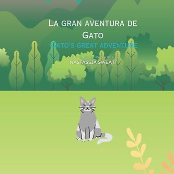 La Gran Aventura de Gato: Gato's Great Adventure