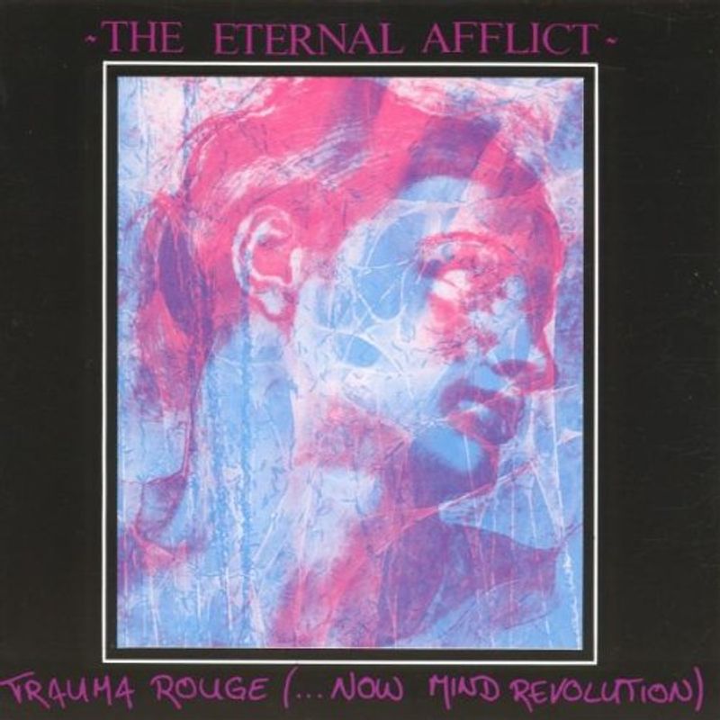 the Eternal Afflict - Trauma Rouge