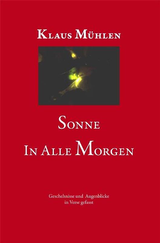 Sonne in alle Morgen