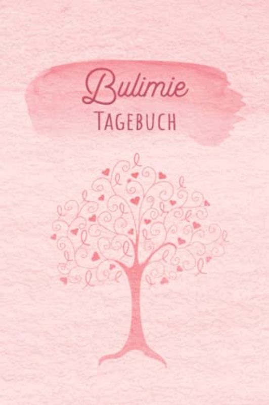 Bulimie Tagebuch: Selbsthilfe bei einer Essucht zum Ankreuzen & Ausfüllen, mit therapeutischen Ernährungstagebuch, Schlaftracker, ... Fresssucht & Essstörung, Recoverymotivation