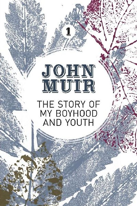 The Story of my Boyhood and Youth