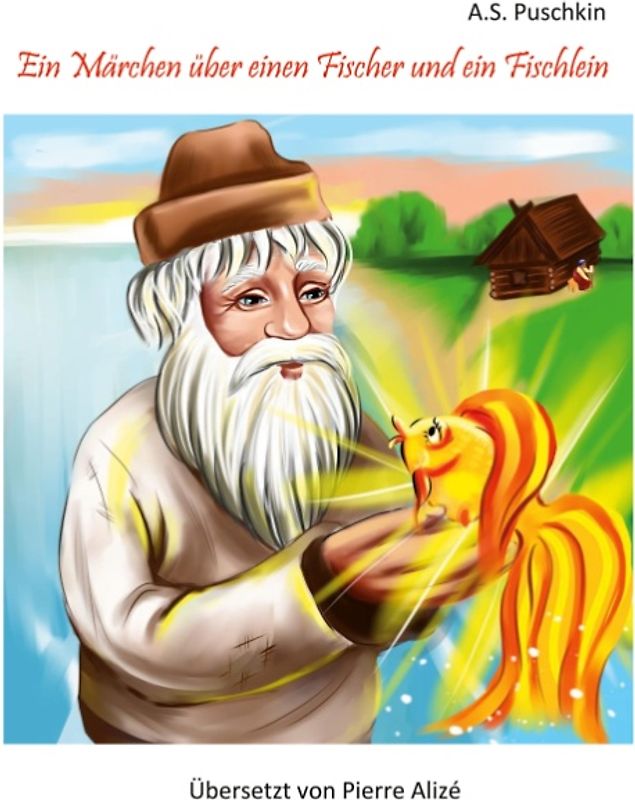 Ein Märchen über einen Fischer und ein Fischlein