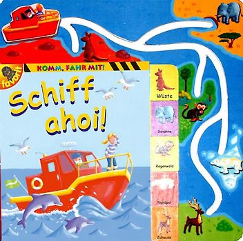 Komm, fahr mit!  -  Schiff ahoi!