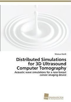 Distributed Simulations for 3D Ultrasound Computer Tomography