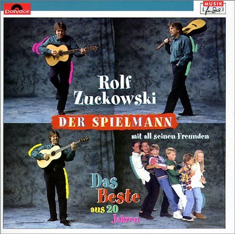 Rolf Zuckowski - Der Spielmann - Das Beste aus 20 Jahren