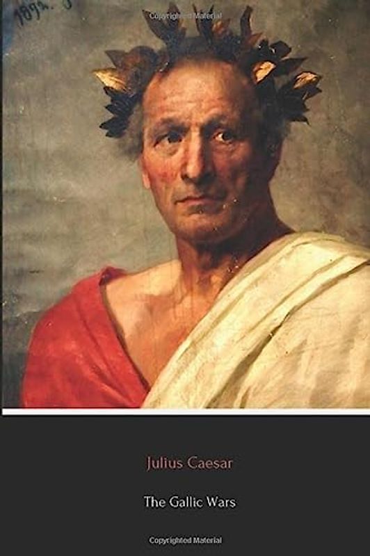 The Gallic Wars