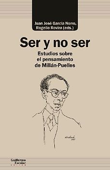 Ser y no ser : ensayos sobre el pensamiento de Milán-Puelles