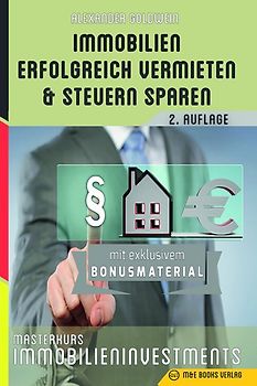 Immobilien erfolgreich vermieten und Steuern sparen