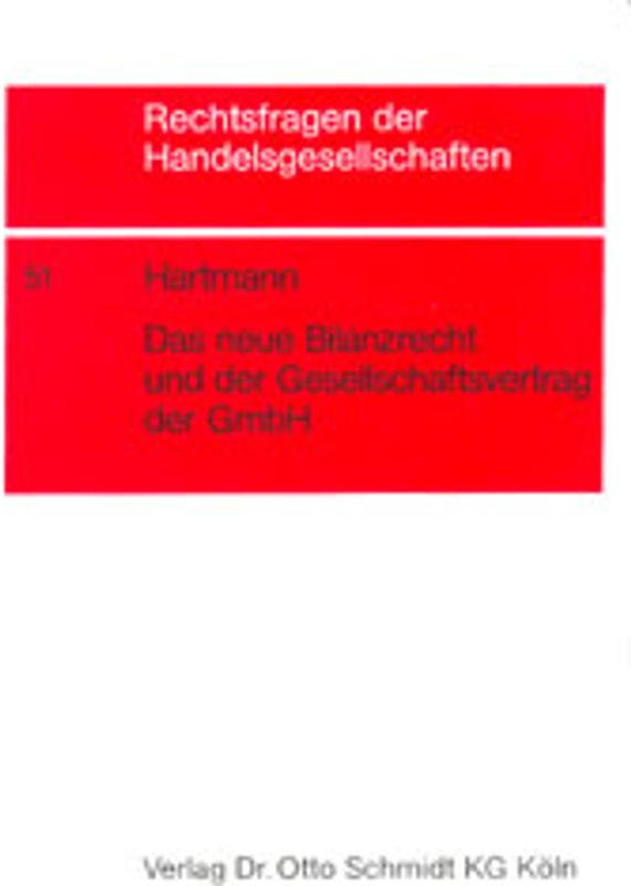Das neue Bilanzrecht und der Gesellschaftsvertrag der GmbH