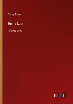 Homo Sum: in large print