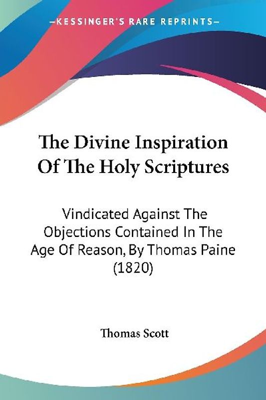 The Divine Inspiration Of The Holy Scriptures