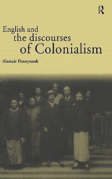 English and the Discourses of Colonialism