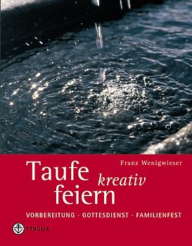 Taufe kreativ feiern