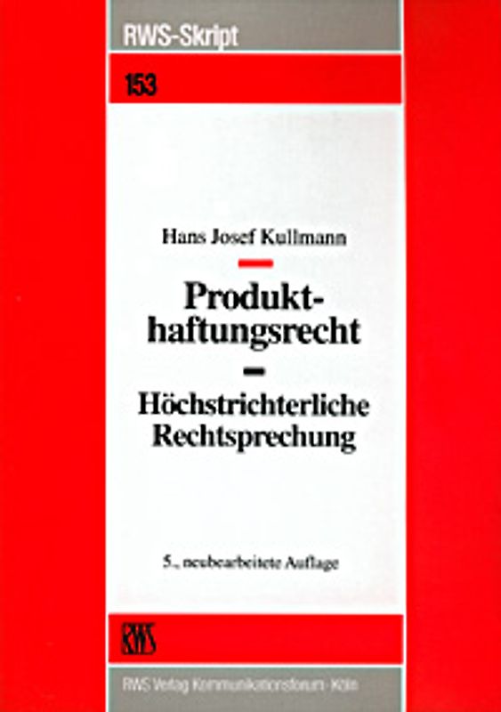 Produkthaftungsrecht - Höchstrichterliche Rechtsprechung