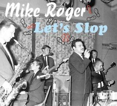 Mike Roger - Let'S Slop