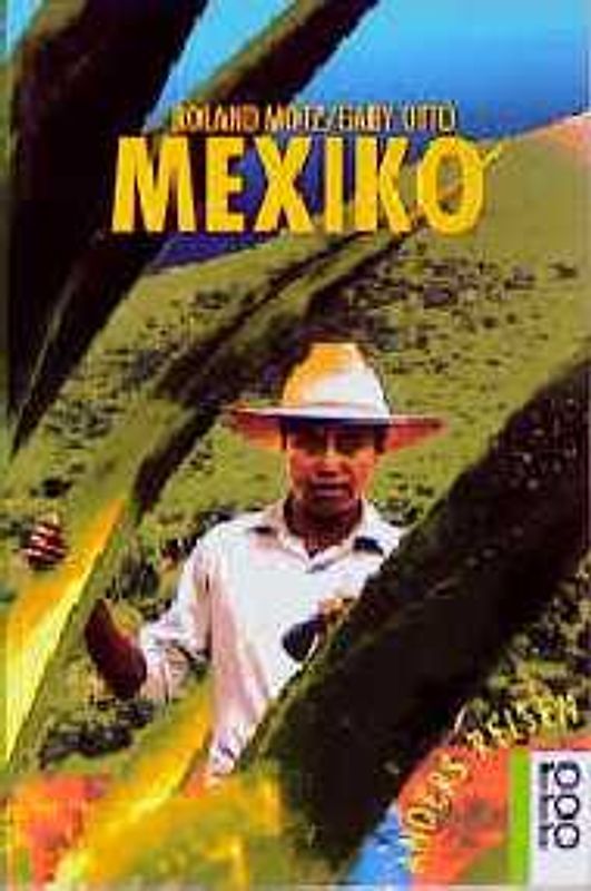 Mexiko. Ein Reisebuch in den Alltag
