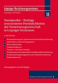 Standpunkte – Beiträge renommierter Persönlichkeiten der Versicherungswirtschaft in Leipziger Seminaren