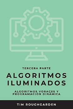 Algoritmos iluminados (Tercera parte)
