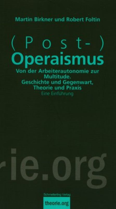 (Post-)Operaismus
