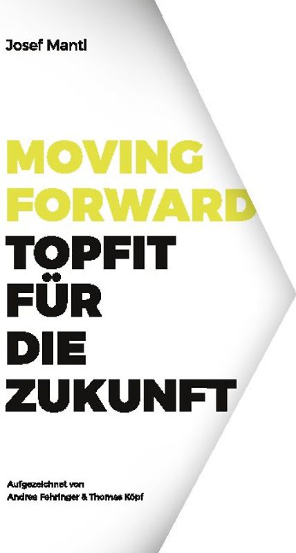 Moving Forward - Topfit für die Zukunft