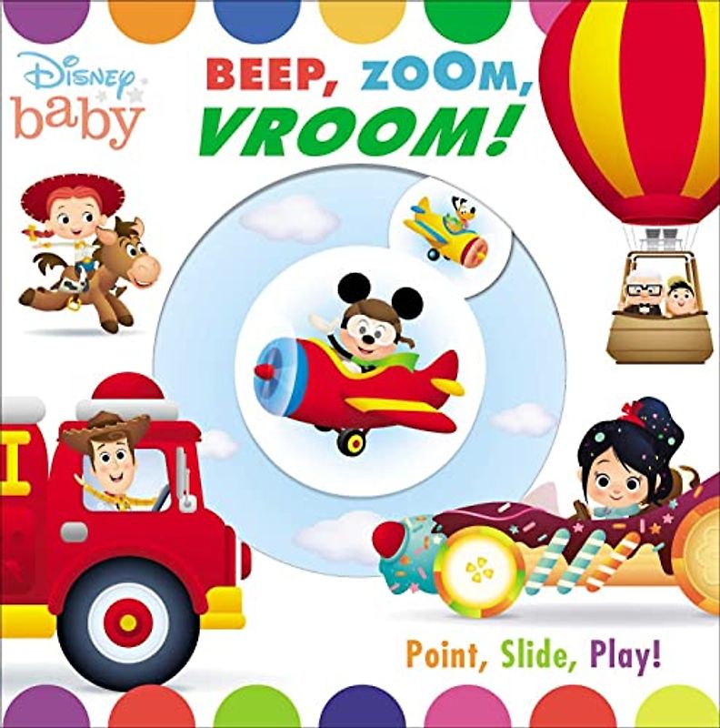 Disney Baby: Beep, Zoom, Vroom! (Storytime Sliders)