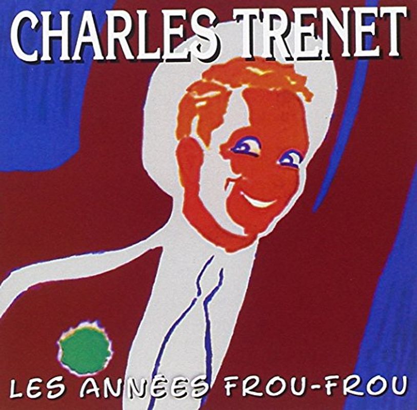 Charles Trenet - Charles Trenet