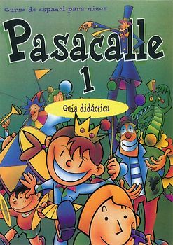 Pasacalle 1. Guia didactica / Pasacalle 1. Guía didáctica