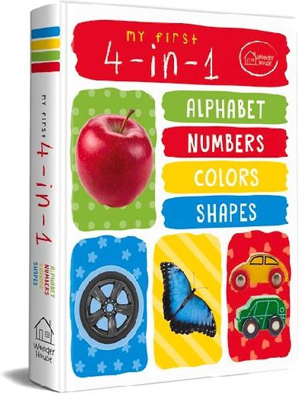 My First 4 in 1: Alphabet, Numbers, Colors, Shapes