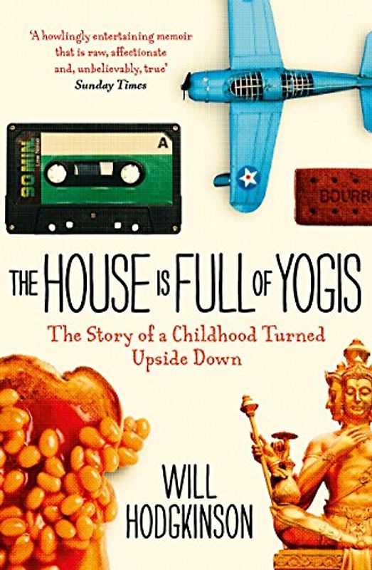 House is Full of Yogis - Hodgkinson, Will