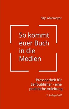 So kommt euer Buch in die Medien