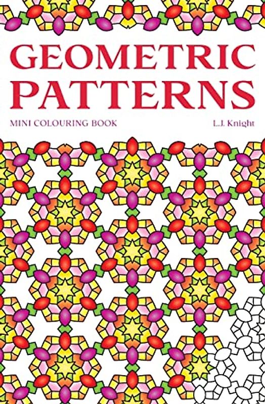 Geometric Patterns Mini Colouring Book: 50 Relaxing Travel Size Abstract Pattern Designs (Ljk Mini Colouring Books, Band 1)