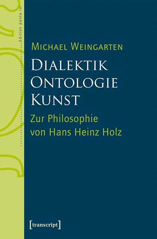 Dialektik – Ontologie – Kunst