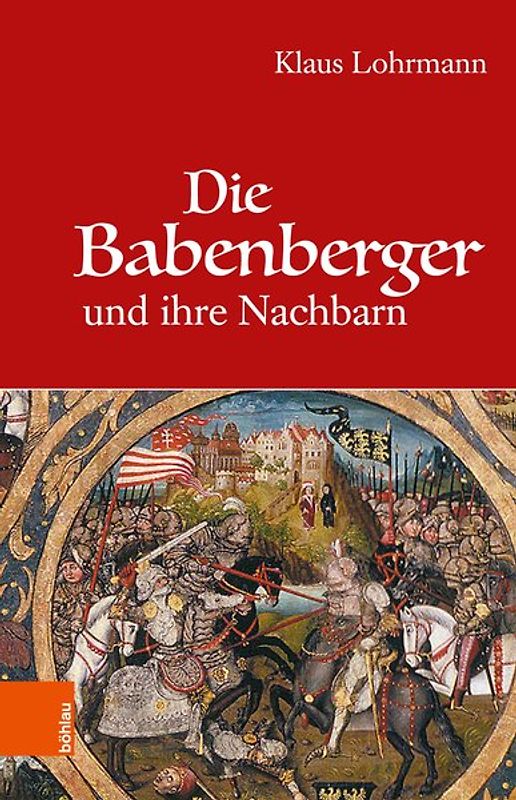 Die Babenberger und ihre Nachbarn