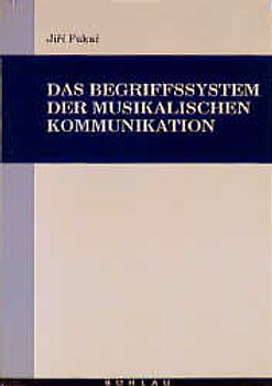 Das Begriffsystem der musikalischen Kommunikation