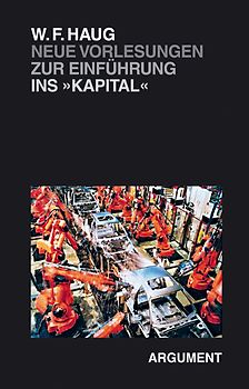 Neue Vorlesungen zur Einführung ins "Kapital"
