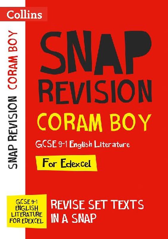 Collins GCSE Grade 9-1 Snap Revision - Coram Boy Edexcel GCSE 9-1 English Literature Text Guide