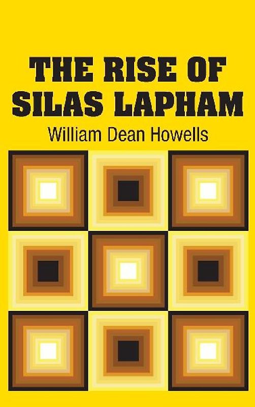 The Rise of Silas Lapham