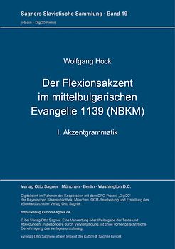 Der Flexionsakzent im mittelbulgarischen Evangelie 1139 (NBKM)