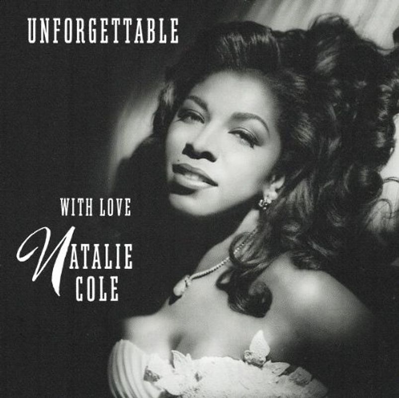 Natalie Cole - Unforgettable